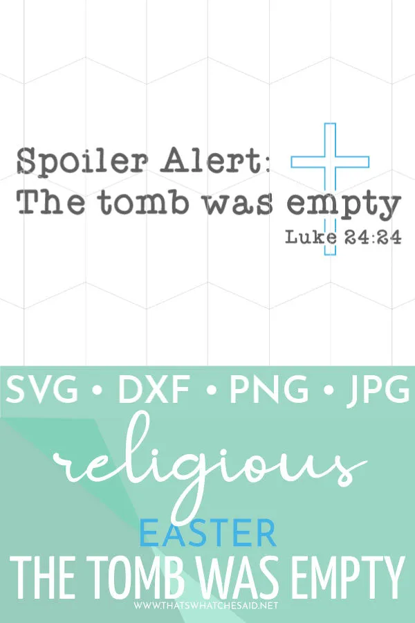 Spoiler Alert: The Tomb Was Empty